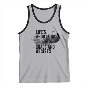 Funny Life Is About Goals And Assists Tank Top Goalkeepers Gifts TS12 Athletic Heather Black Print Your Wear