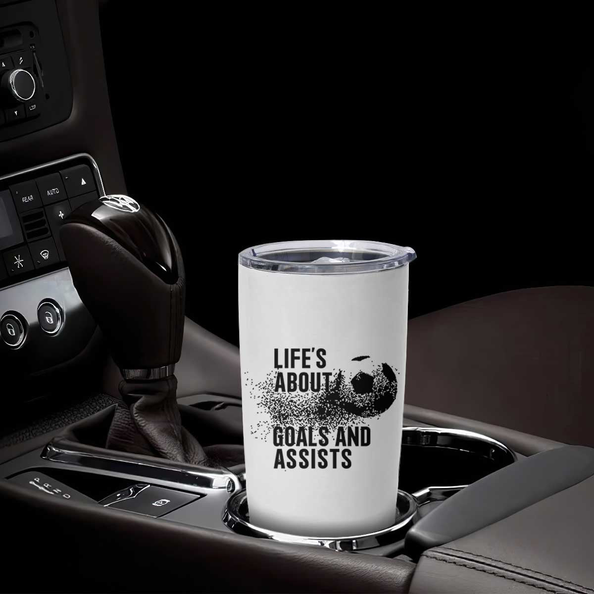 Funny Life Is About Goals And Assists Tumbler Cup Goalkeepers Gifts TS12 Print Your Wear
