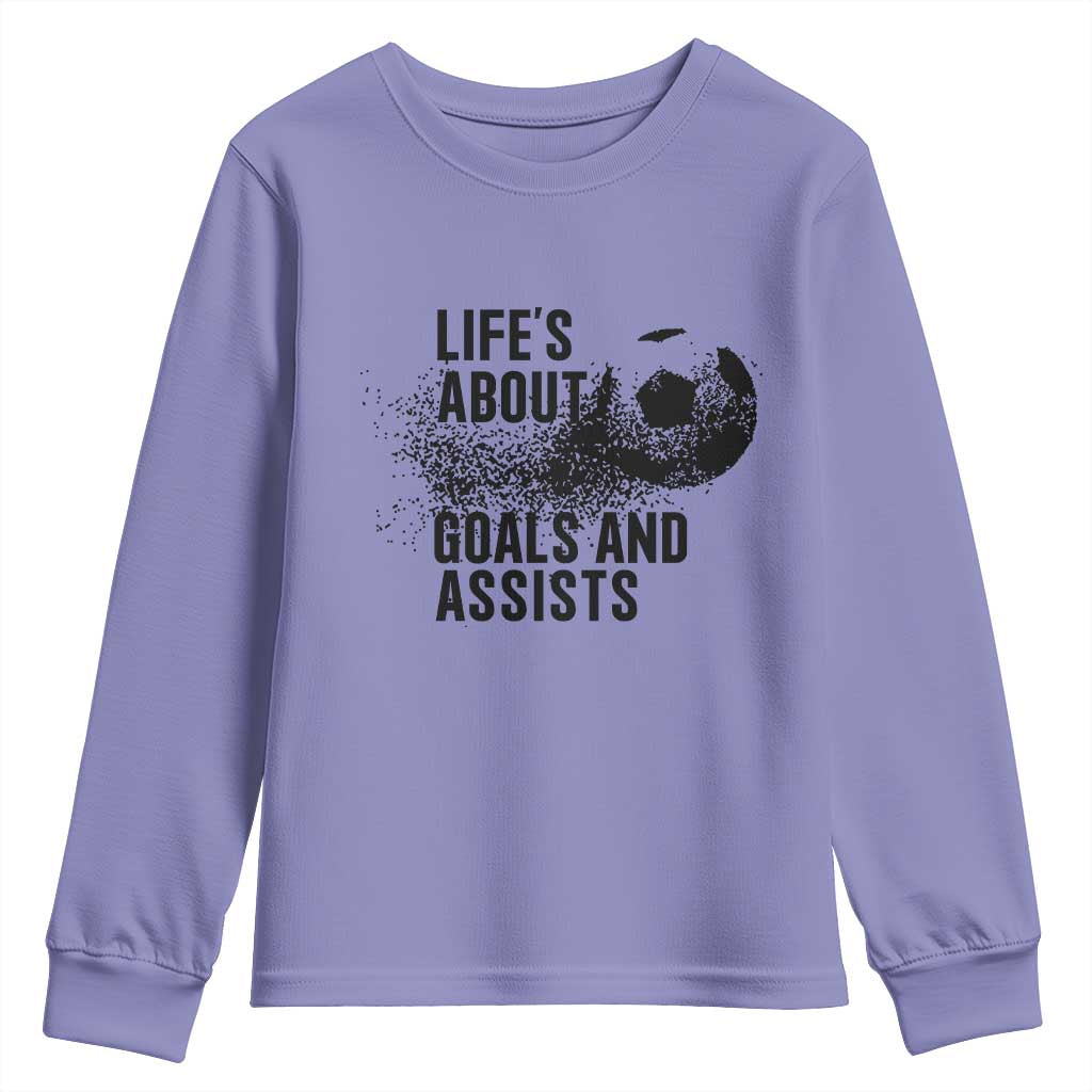 Funny Life Is About Goals And Assists Youth Sweatshirt Goalkeepers Gifts TS12 Violet Print Your Wear
