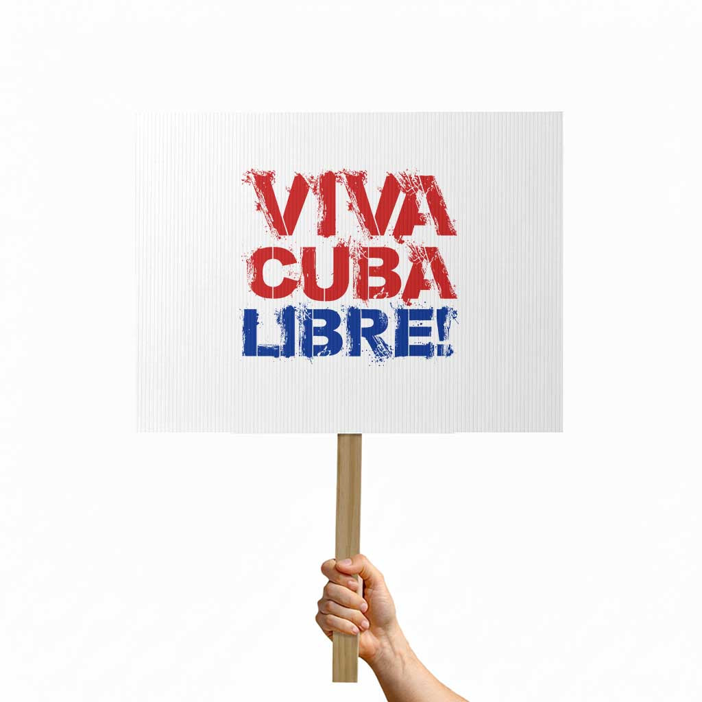 Viva Cuba Libre Protest Sign SOS Cuba Stand With Freedom Movement TS12 Horizontal 18