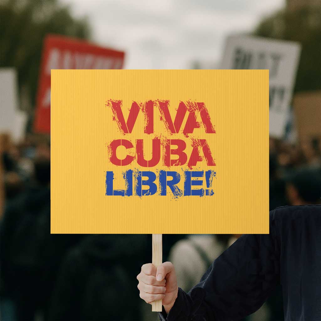 Viva Cuba Libre Protest Sign SOS Cuba Stand With Freedom Movement TS12 Horizontal 18