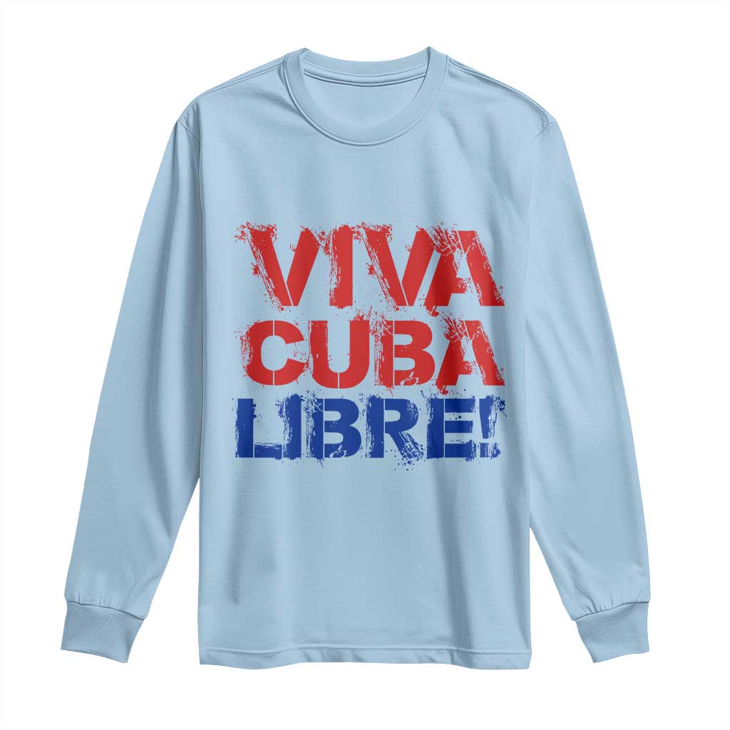 Viva Cuba Libre Long Sleeve Shirt SOS Cuba Stand With Freedom Movement TS12 Light Blue Print Your Wear