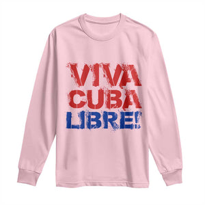 Viva Cuba Libre Long Sleeve Shirt SOS Cuba Stand With Freedom Movement TS12 Light Pink Print Your Wear