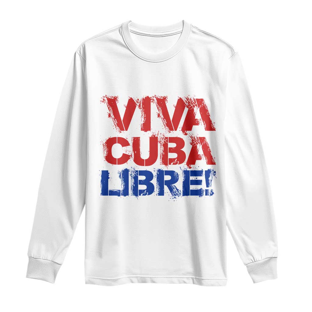 Viva Cuba Libre Long Sleeve Shirt SOS Cuba Stand With Freedom Movement TS12 White Print Your Wear