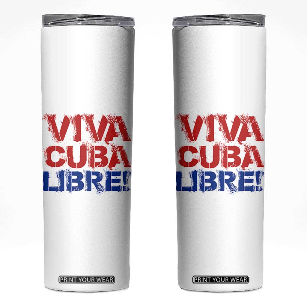 Viva Cuba Libre Skinny Tumbler SOS Cuba Stand With Freedom Movement TS12 White Print Your Wear