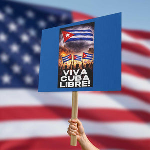 Viva Cuba Libre Protest Sign Cuban Freedom Protest TS12 Horizontal 18" × 24" Blue Print Your Wear