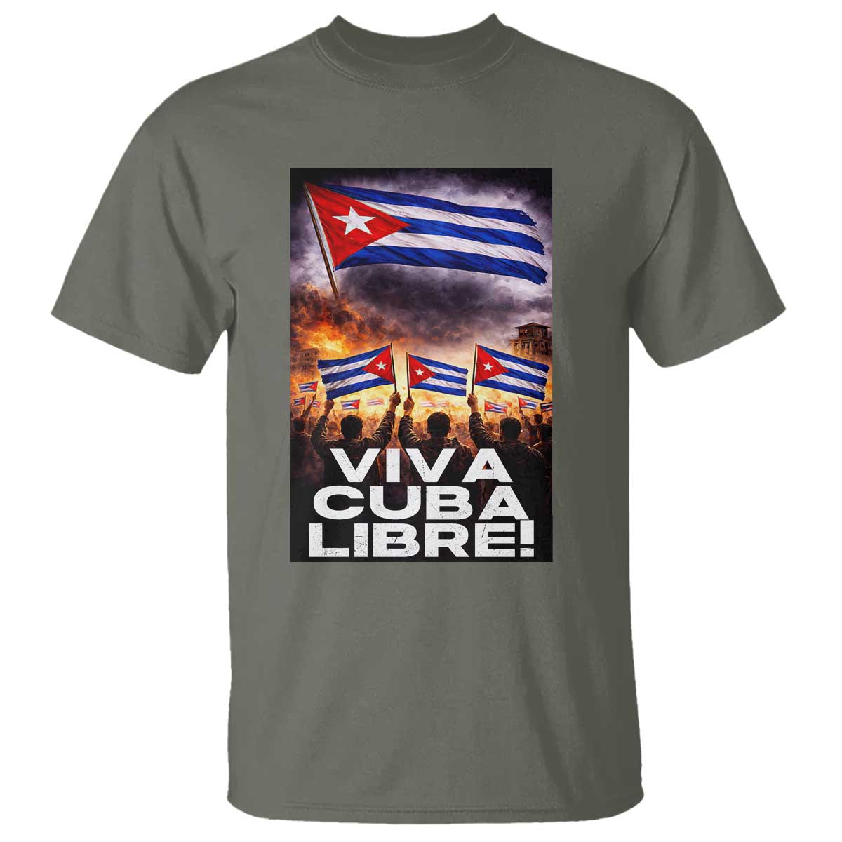 Viva Cuba Libre T Shirt Cuban Freedom Protest TS12 Military Green Print Your Wear
