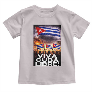 Viva Cuba Libre Toddler T Shirt Cuban Freedom Protest TS12 Ice Gray Print Your Wear