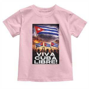 Viva Cuba Libre Toddler T Shirt Cuban Freedom Protest TS12 Light Pink Print Your Wear