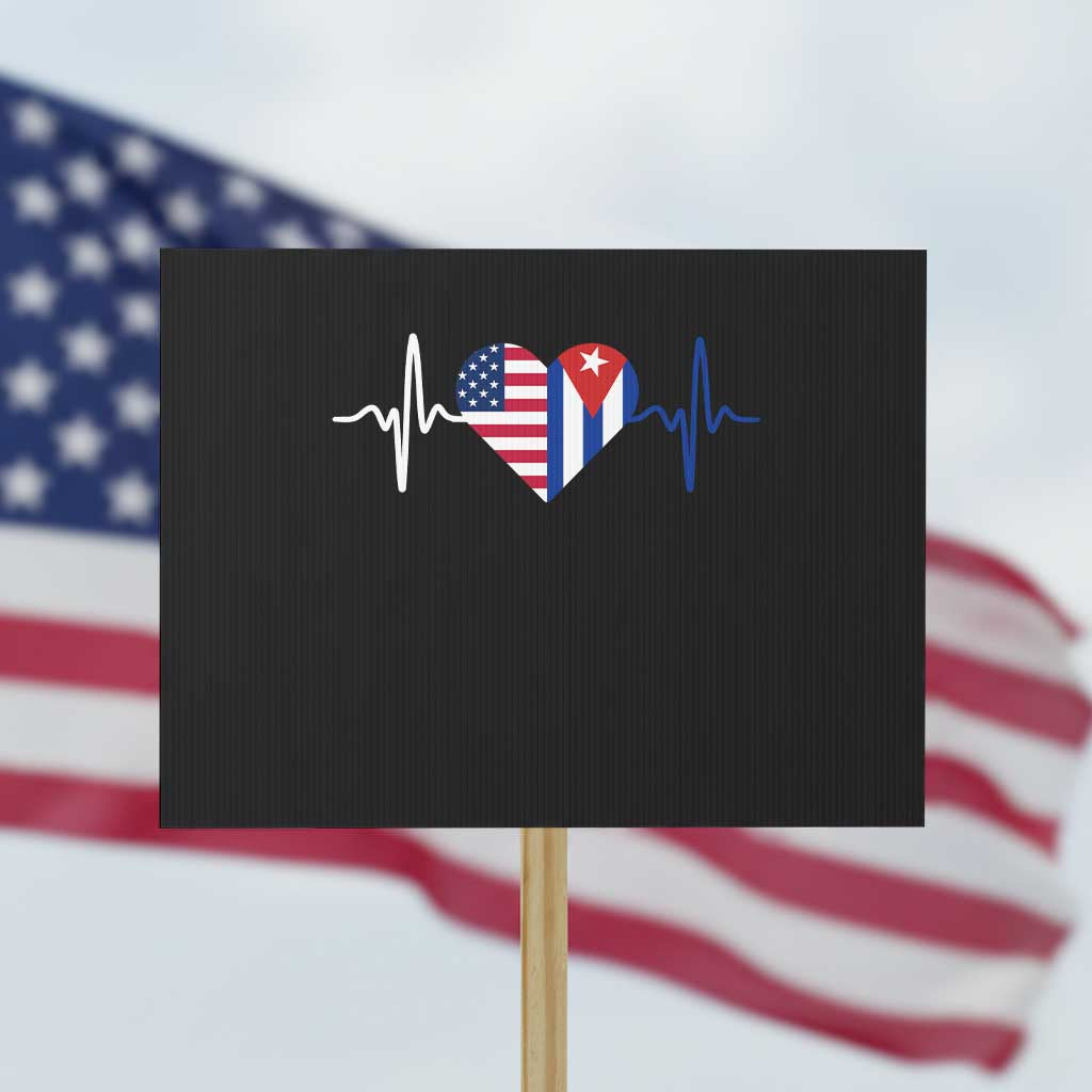 Heartbeat Cuba USA Protest Sign Cuban American Pride TS12 Horizontal 18