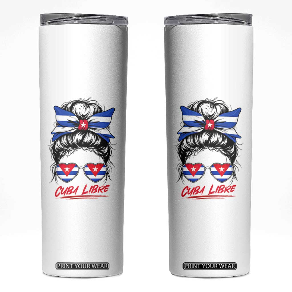 Cuba Libre Skinny Tumbler Messy Bun Cuban Woman Sunglasses TS12 White Print Your Wear