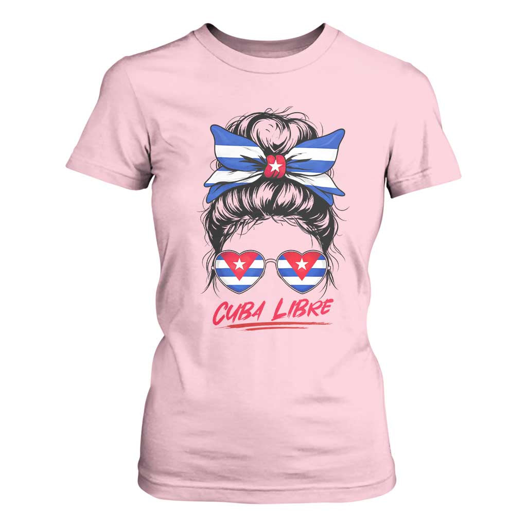 Cuba Libre T Shirt For Women Messy Bun Cuban Woman Sunglasses TS12 Light Pink Print Your Wear
