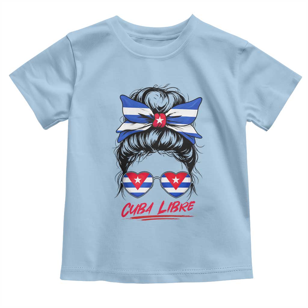 Cuba Libre Toddler T Shirt Messy Bun Cuban Woman Sunglasses TS12 Light Blue Print Your Wear