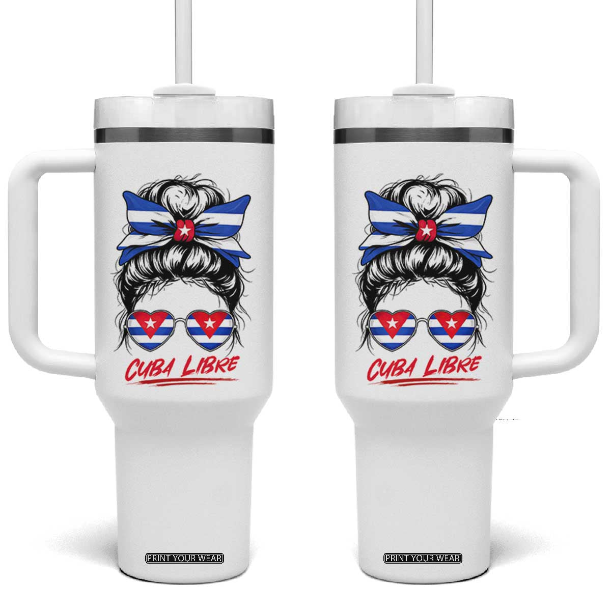 Cuba Libre Tumbler With Handle Messy Bun Cuban Woman Sunglasses TS12 One Size: 40 oz White Print Your Wear