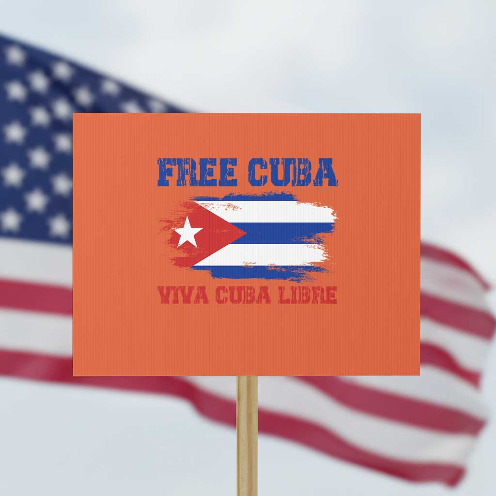 Cuban American Pride Protest Sign Freedom For Cuba TS12 Horizontal 18