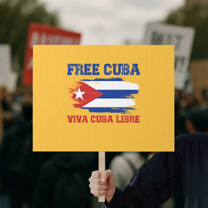 Cuban American Pride Protest Sign Freedom For Cuba TS12 Horizontal 18" × 24" Yellow Print Your Wear