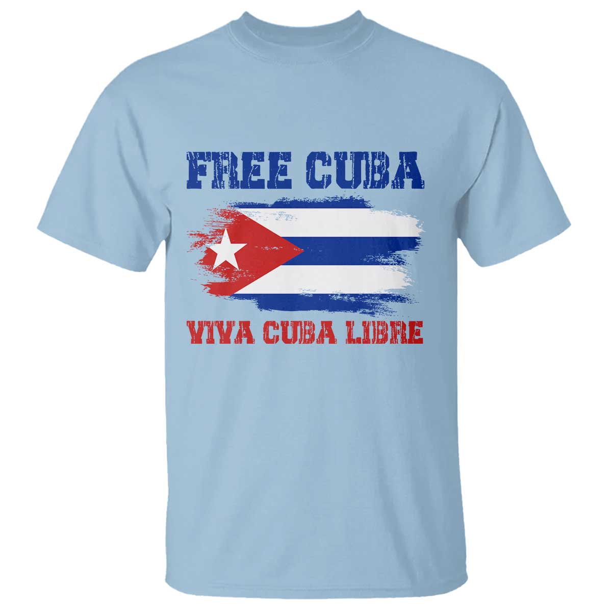 Cuban American Pride T Shirt Freedom For Cuba TS12 Light Blue Print Your Wear