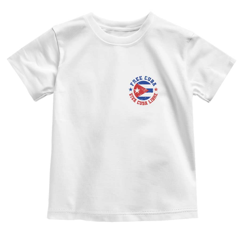Free Cuba Viva Cuba Libre Toddler T Shirt SOS Cuba Energy Crisis TS12 White Print Your Wear