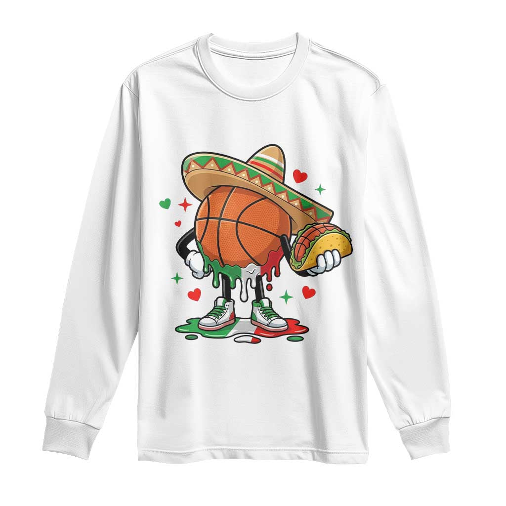 Funny Cinco De Mayo Basketball Long Sleeve Shirt Mexican Fiesta Party TS12 White Print Your Wear