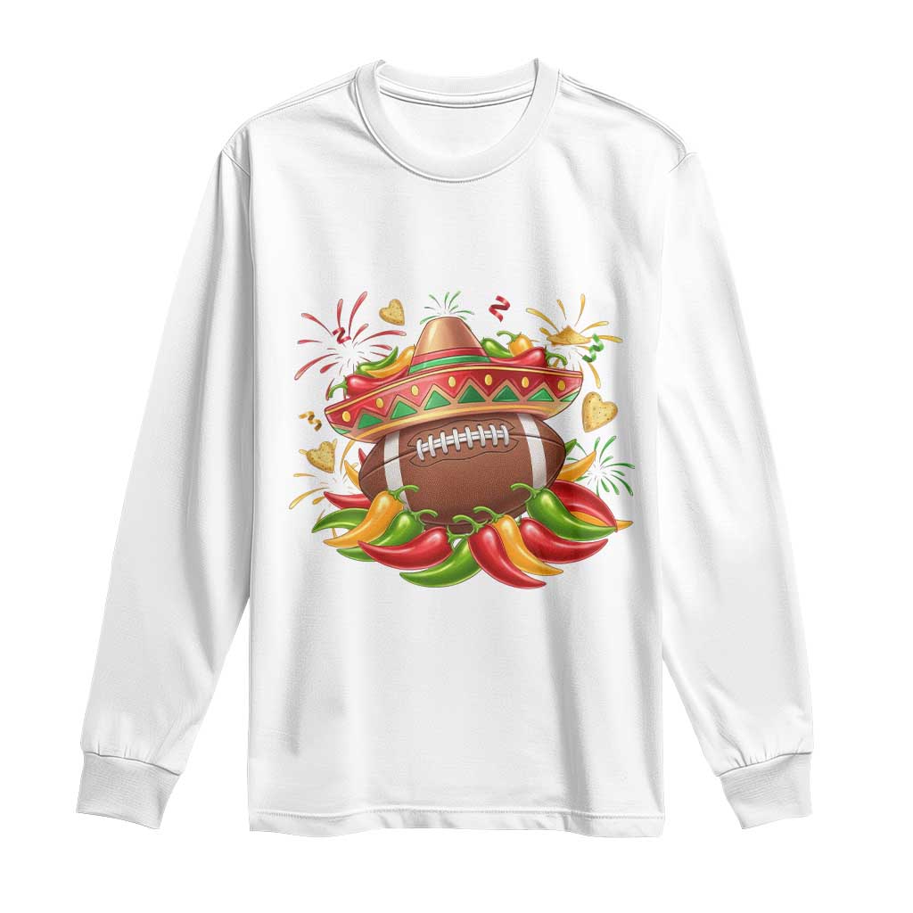 Funny Cinco De Mayo Football Long Sleeve Shirt Mexican Fiesta Party TS12 White Print Your Wear
