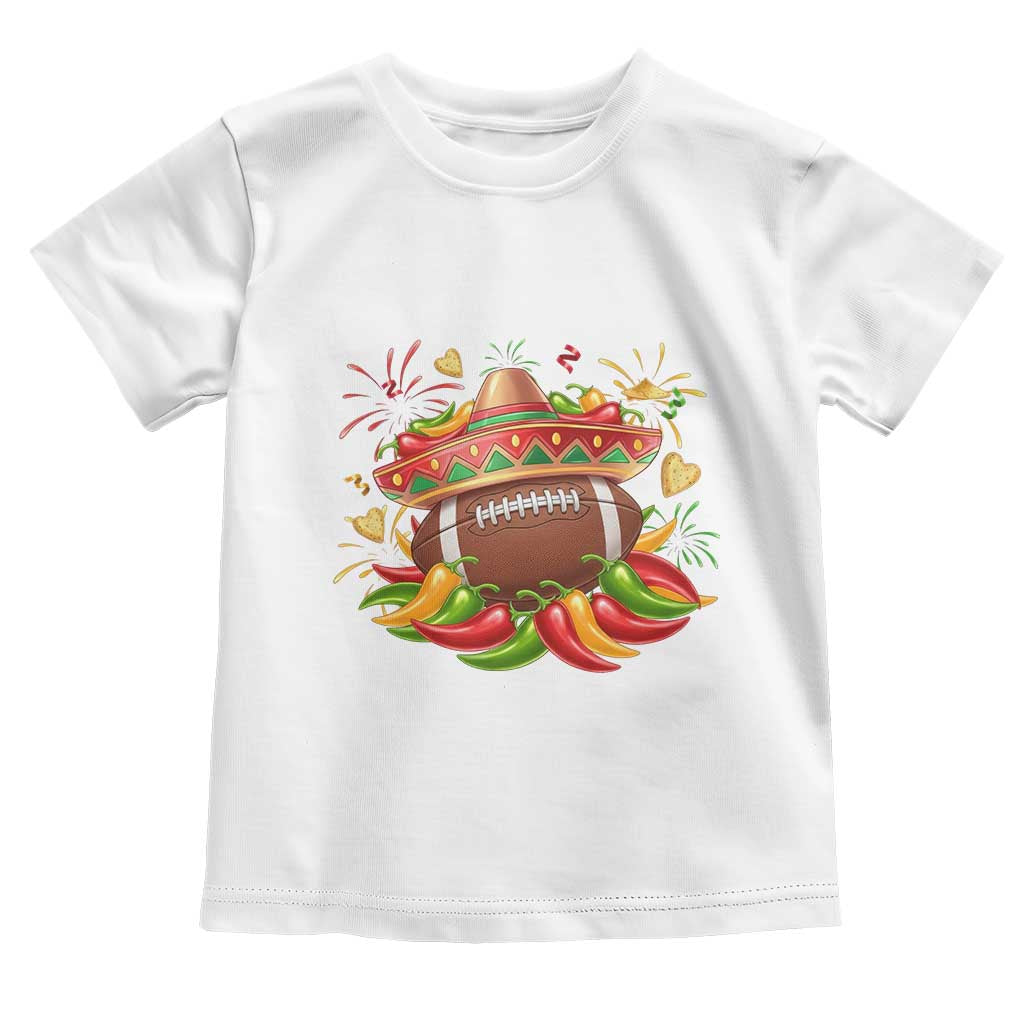 Funny Cinco De Mayo Football Toddler T Shirt Mexican Fiesta Party TS12 White Print Your Wear