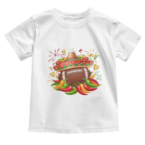 Funny Cinco De Mayo Football Toddler T Shirt Mexican Fiesta Party TS12 White Print Your Wear
