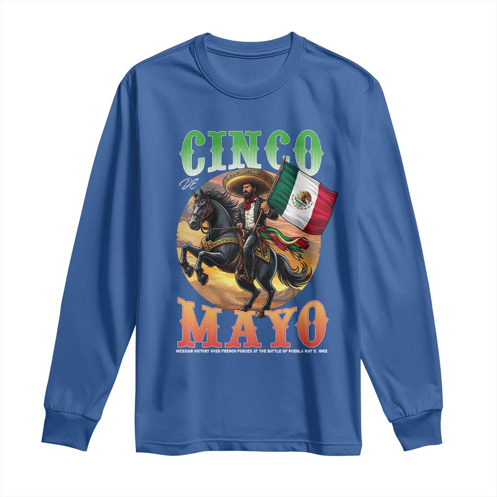 Cinco De Mayo Battle Of Puebla Long Sleeve Shirt Mexican Victory Heritage Pride TS12 Royal Blue Print Your Wear
