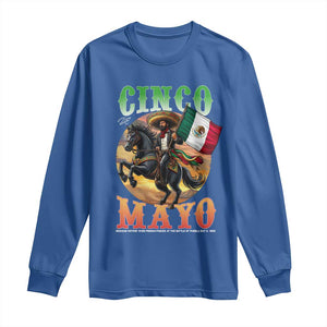 Cinco De Mayo Battle Of Puebla Long Sleeve Shirt Mexican Victory Heritage Pride TS12 Royal Blue Print Your Wear