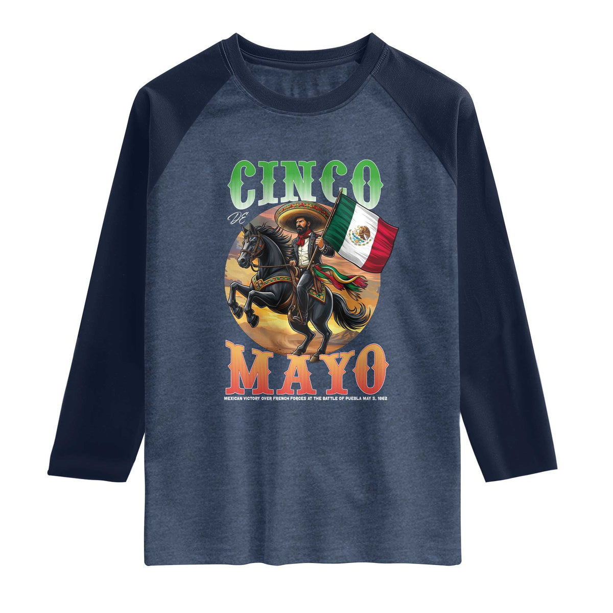 Cinco De Mayo Battle Of Puebla Raglan Shirt Mexican Victory Heritage Pride TS12 Heather Denim Navy Print Your Wear