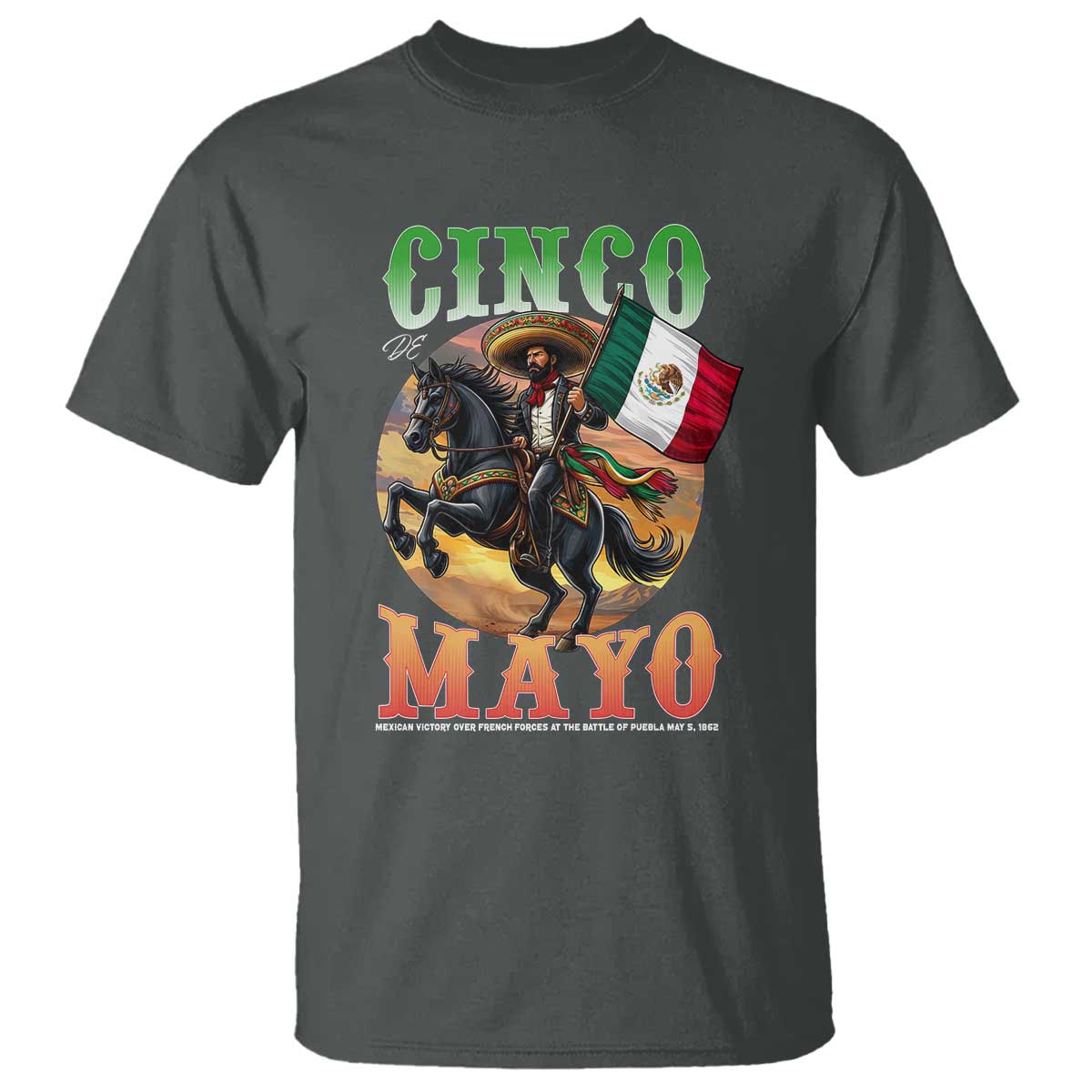 Cinco De Mayo Battle Of Puebla T Shirt Mexican Victory Heritage Pride TS12 Dark Heather Print Your Wear
