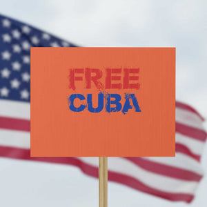 Free Cuba Protest Sign Stand With Cuban People Gift TS12 Horizontal 18" × 24" Orange Print Your Wear