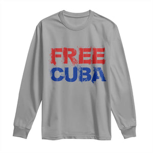 Free Cuba Long Sleeve Shirt Stand With Cuban People Gift TS12 Sport Gray Print Your Wear