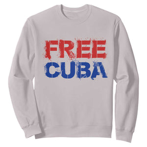 Free Cuba Sweatshirt Stand With Cuban People Gift TS12 Ice Gray Print Your Wear