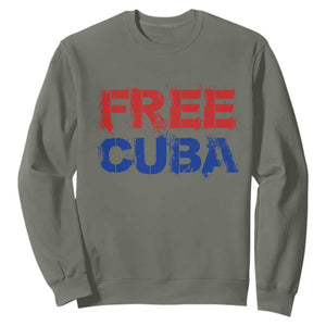 Free Cuba Sweatshirt Stand With Cuban People Gift TS12 Military Green Print Your Wear