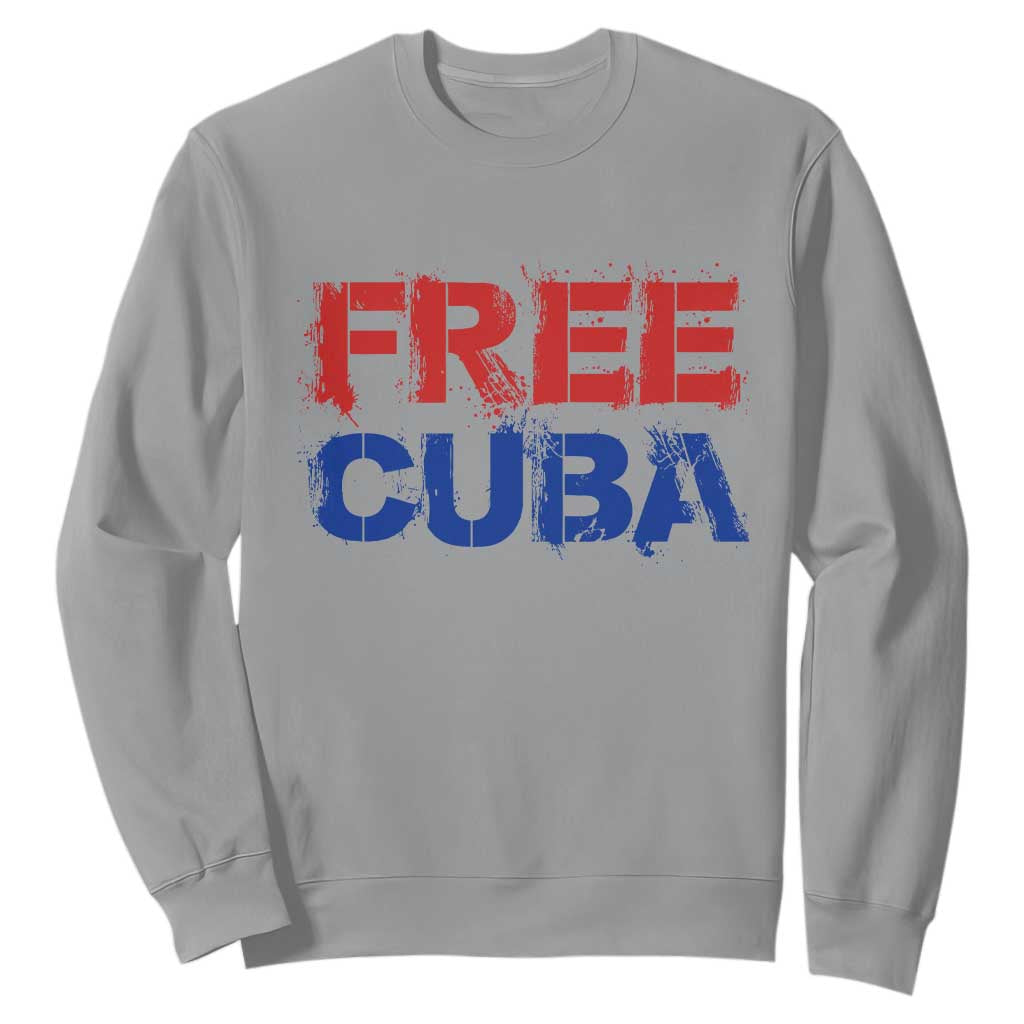 Free Cuba Sweatshirt Stand With Cuban People Gift TS12 Sport Gray Print Your Wear