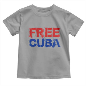 Free Cuba Toddler T Shirt Stand With Cuban People Gift TS12 Sport Gray Print Your Wear
