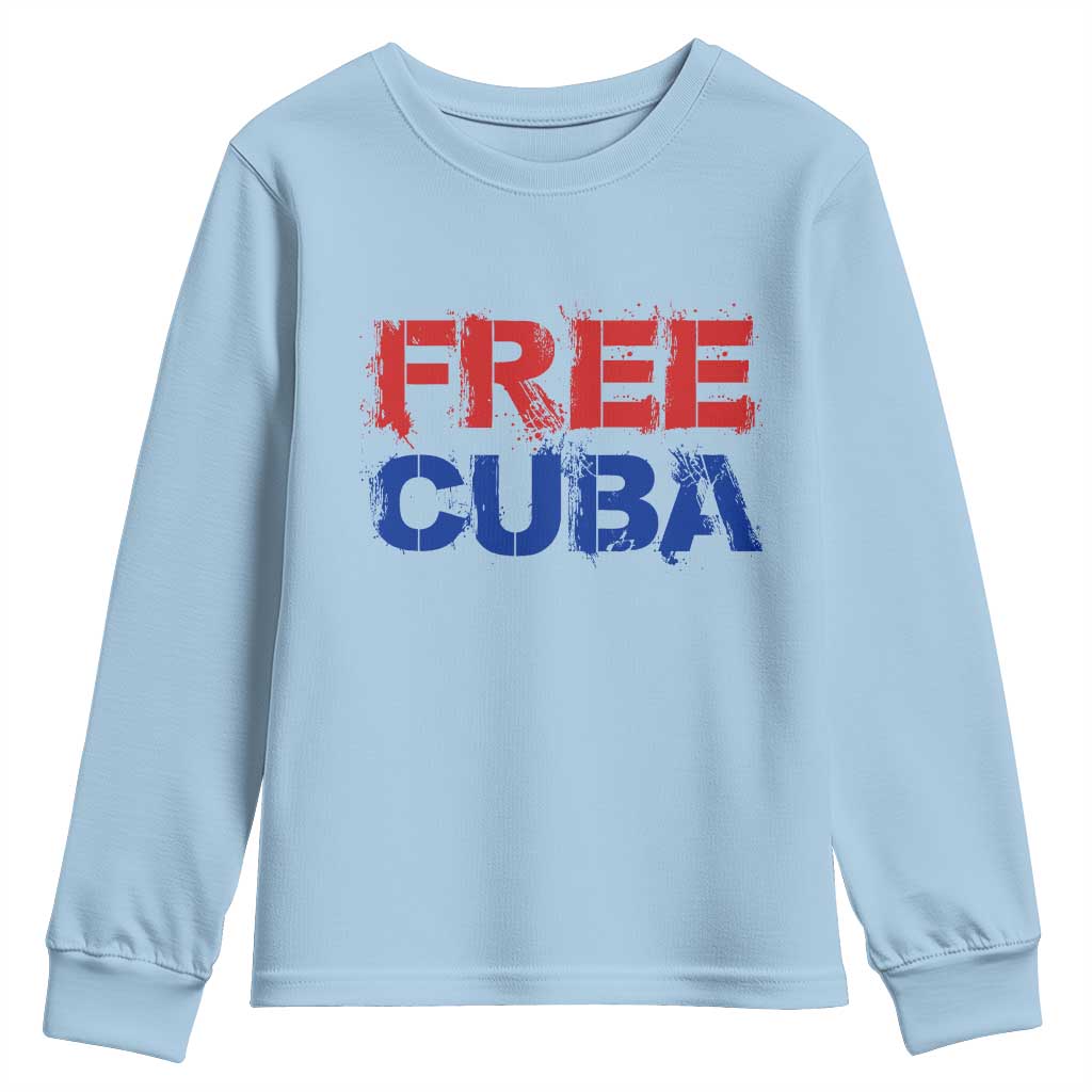 Free Cuba Youth Sweatshirt Stand With Cuban People Gift TS12 Light Blue Print Your Wear