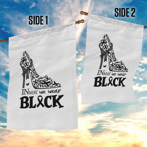 In May We Wear Black Garden Flag Skin Cancer Support Gift For Her TS12 Print Your Wear