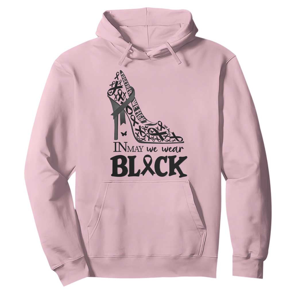 In May We Wear Black Hoodie Skin Cancer Support Gift For Her TS12 Light Pink Print Your Wear