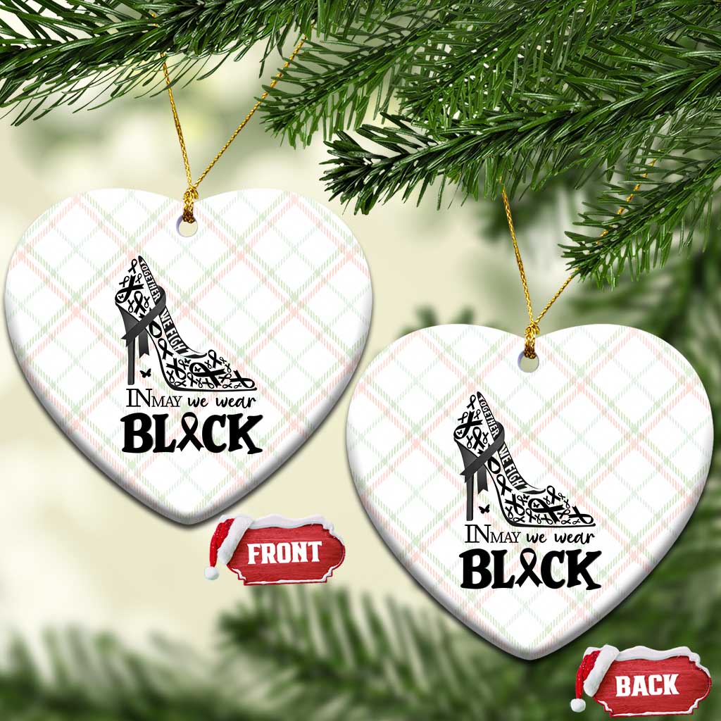 In May We Wear Black Ceramic Ornament Skin Cancer Support Gift For Her TS12 Print Your Wear