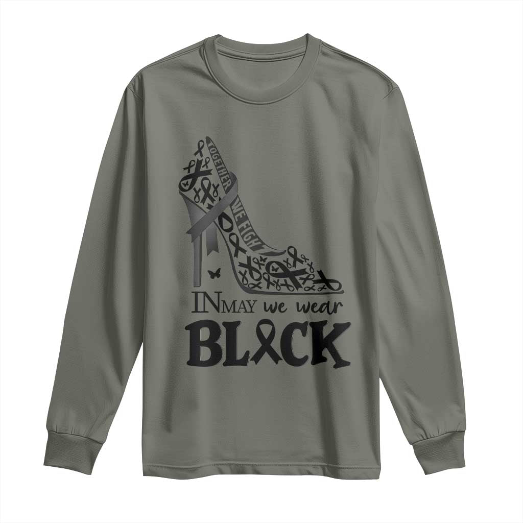In May We Wear Black Long Sleeve Shirt Skin Cancer Support Gift For Her TS12 Military Green Print Your Wear