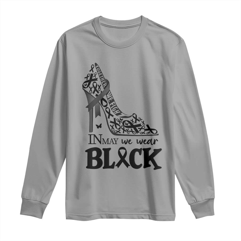 In May We Wear Black Long Sleeve Shirt Skin Cancer Support Gift For Her TS12 Sport Gray Print Your Wear