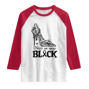 In May We Wear Black Raglan Shirt Skin Cancer Support Gift For Her TS12 White Red Print Your Wear