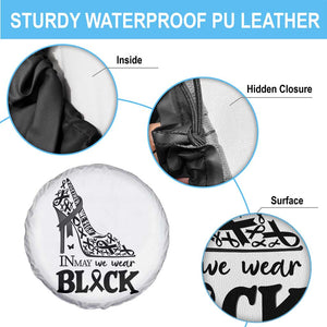 In May We Wear Black Spare Tire Cover Skin Cancer Support Gift For Her TS12 Print Your Wear