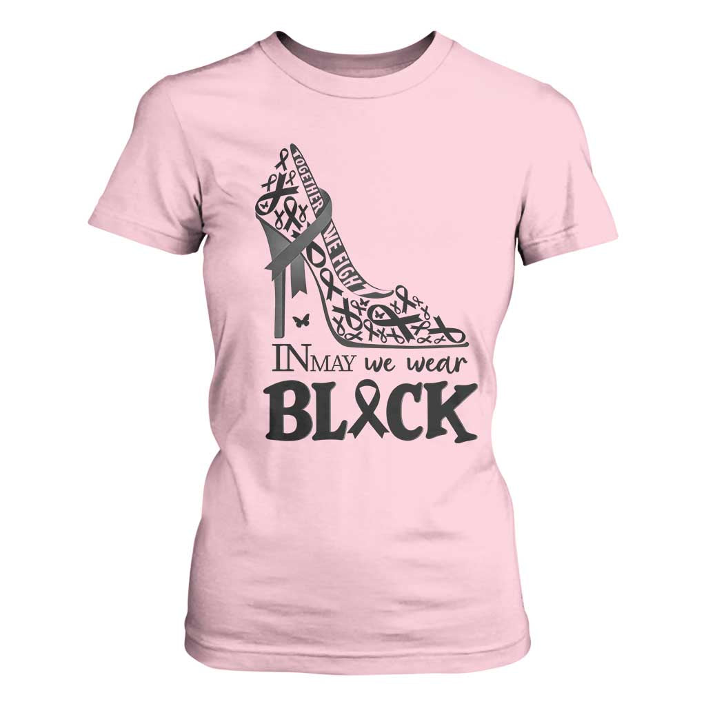 In May We Wear Black T Shirt For Women Skin Cancer Support Gift For Her TS12 Light Pink Print Your Wear
