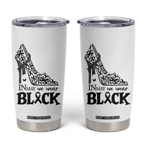In May We Wear Black Tumbler Cup Skin Cancer Support Gift For Her TS12 White Print Your Wear