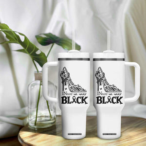 In May We Wear Black Tumbler With Handle Skin Cancer Support Gift For Her TS12 Print Your Wear