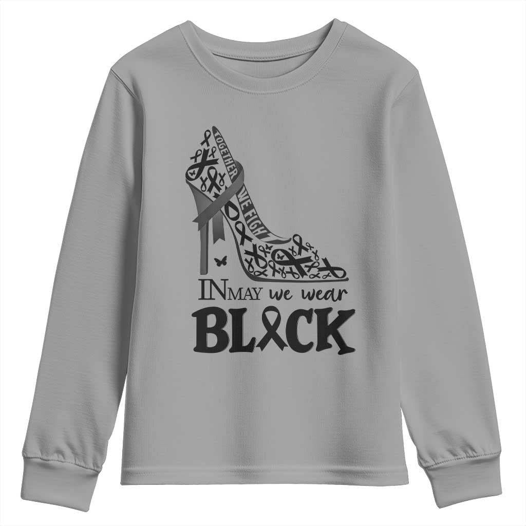 In May We Wear Black Youth Sweatshirt Skin Cancer Support Gift For Her TS12 Sport Gray Print Your Wear