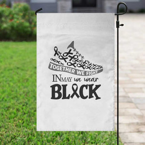In May We Wear Black Garden Flag Melanoma Support Family Gift TS12 Print Your Wear