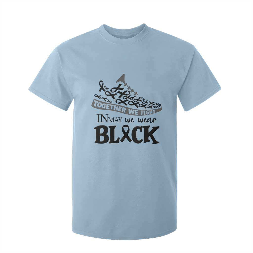 In May We Wear Black T Shirt For Kid Melanoma Support Family Gift TS12 Light Blue Print Your Wear
